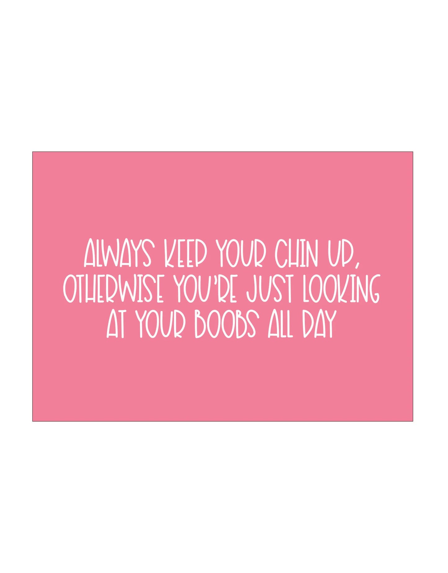 Postkaart - Keep your chin up