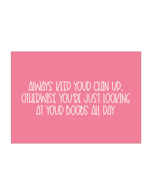 Postkaart - Keep your chin up